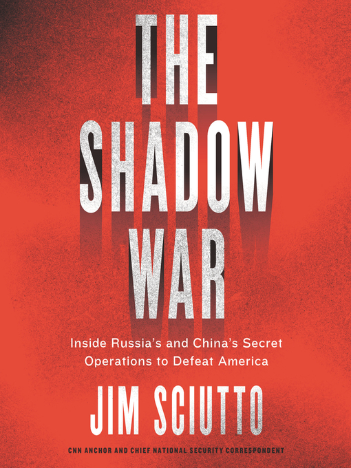 Title details for The Shadow War by Jim Sciutto - Available